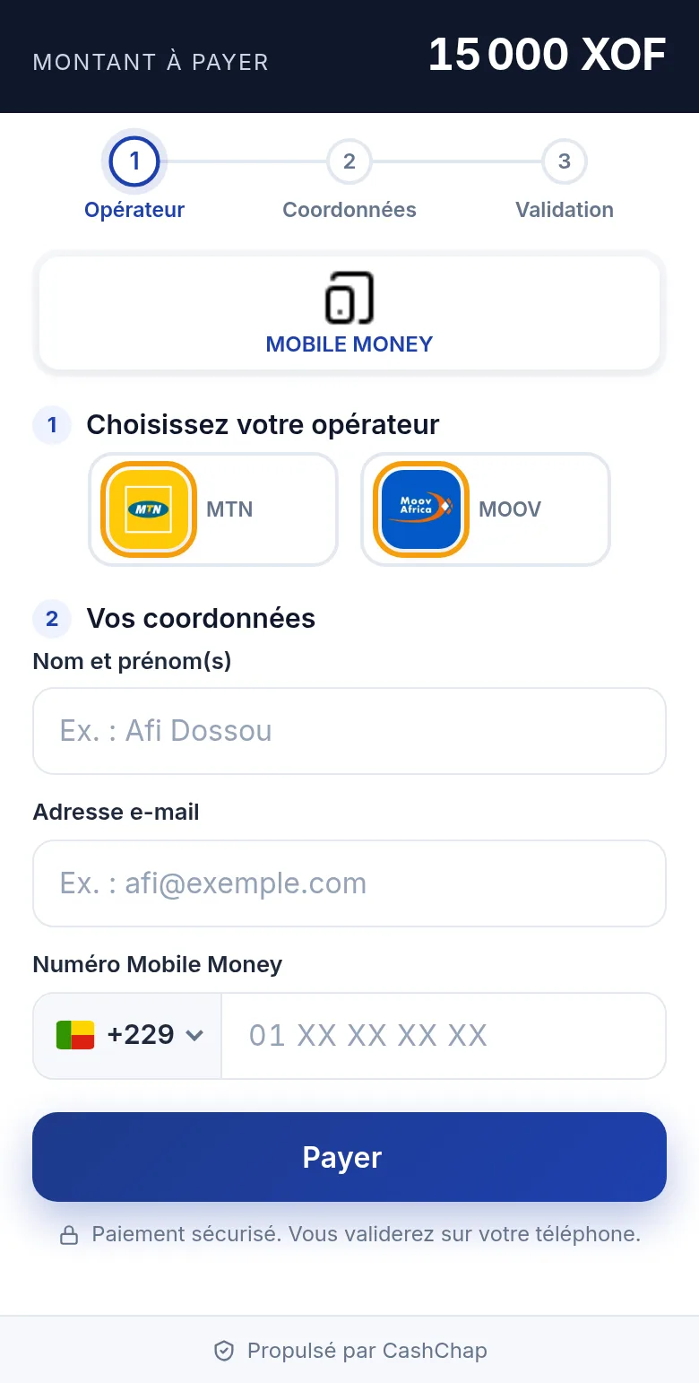 Étape 1 sur téléphone : montant à payer 15 000 XOF, étapes Opérateur, Coordonnées, Validation, un seul onglet Mobile Money, choix de l'opérateur MTN ou MOOV, puis les champs vides Nom et prénom(s), Adresse e-mail et Numéro Mobile Money avec l'indicatif +229, le bouton Payer et le pied Propulsé par CashChap.