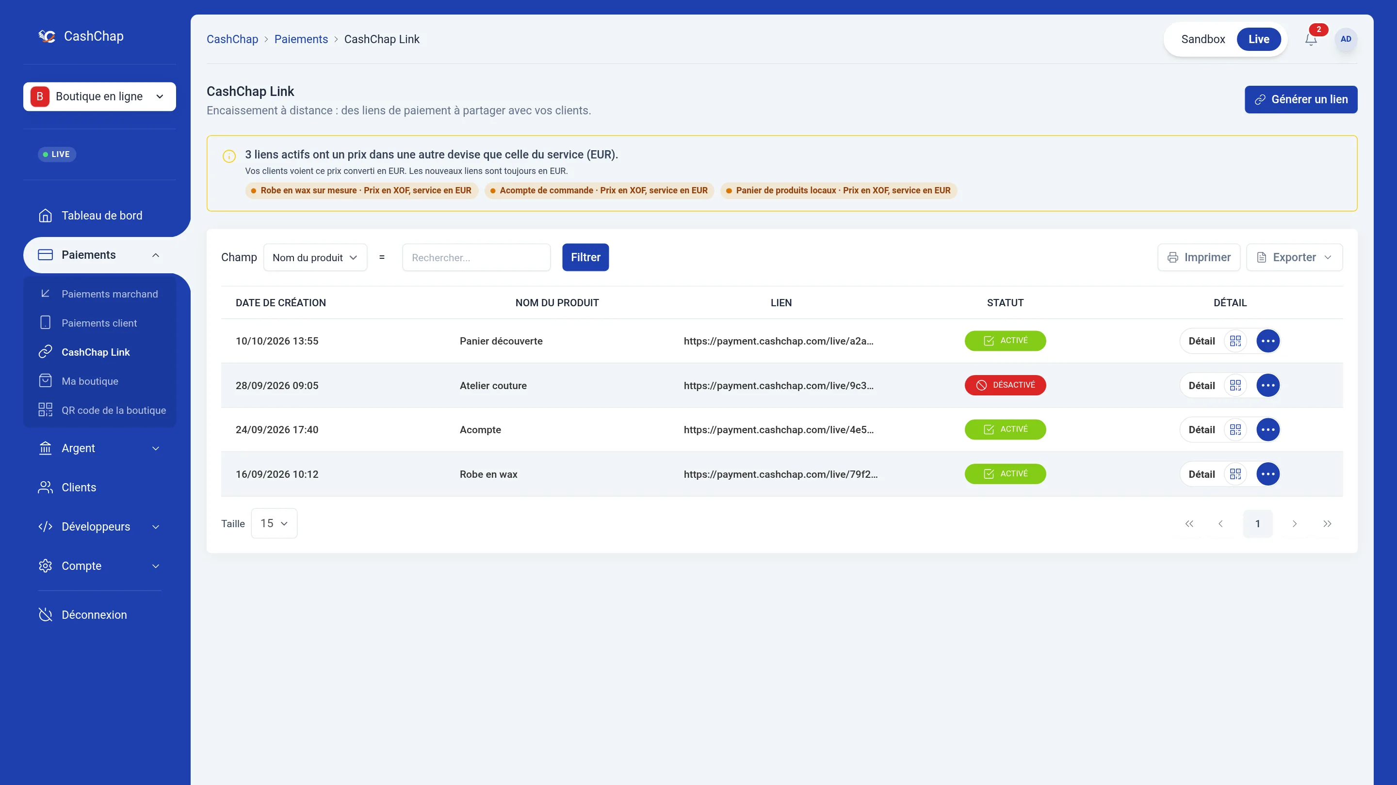 Portail en mode Live, page Paiements › CashChap Link d'un service réglé en euros : bandeau « 3 liens actifs ont un prix dans une autre devise que celle du service (EUR). Vos clients voient ce prix converti en EUR. Les nouveaux liens sont toujours en EUR. » avec les pastilles Robe en wax sur mesure, Acompte de commande et Panier de produits locaux · Prix en XOF, service en EUR, puis la liste des quatre liens (Panier découverte, Atelier couture désactivé, Acompte, Robe en wax).