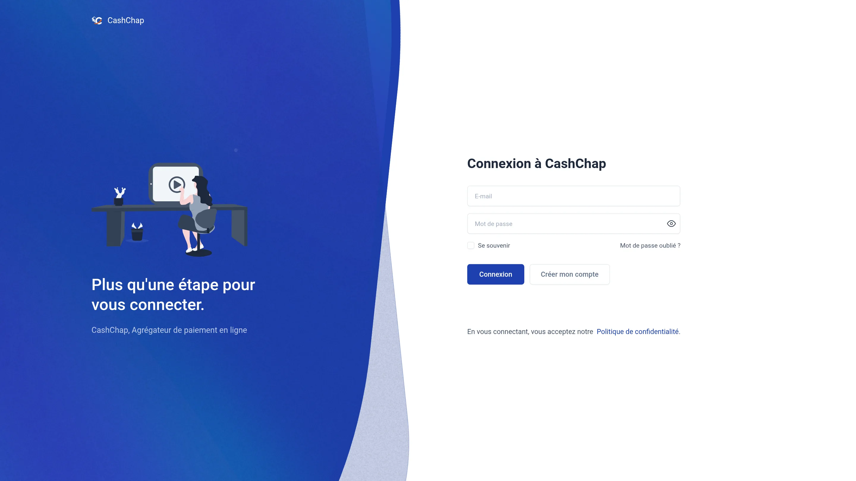 Page de connexion du portail, titre Connexion à CashChap : champs E-mail et Mot de passe, case Se souvenir, lien Mot de passe oublié ?, boutons Connexion et Créer mon compte, mention de la Politique de confidentialité.