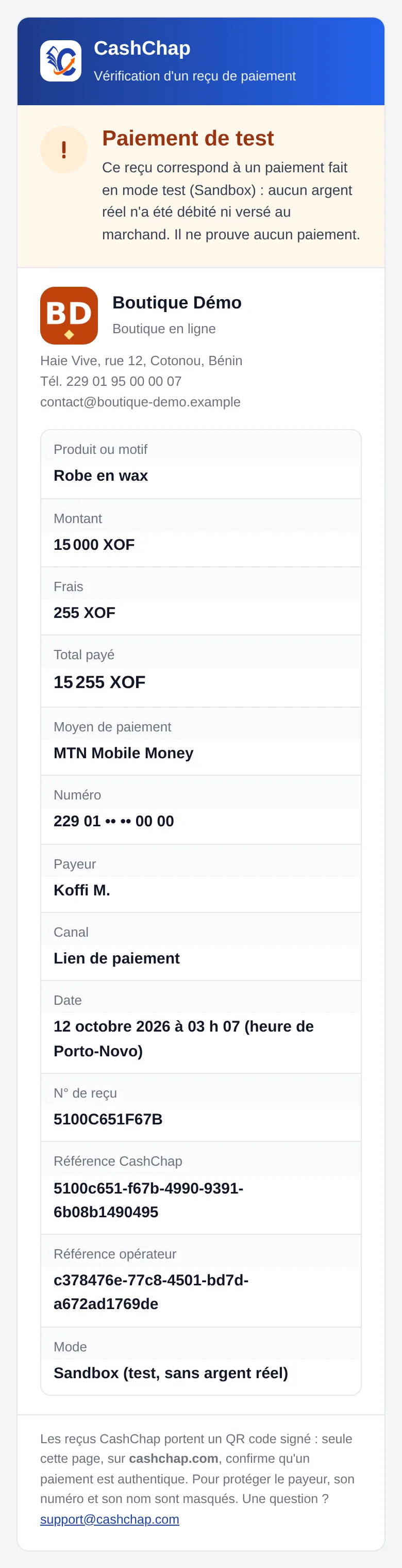 Page de vérification sur téléphone, paiement Sandbox : bandeau orange avec un point d'exclamation, titre Paiement de test et le message « Ce reçu correspond à un paiement fait en mode test (Sandbox) : aucun argent réel n'a été débité ni versé au marchand. Il ne prouve aucun paiement. », logo BD, Boutique Démo, Boutique en ligne, coordonnées, puis Produit ou motif Robe en wax, Montant 15 000 XOF, Frais 255 XOF, Total payé 15 255 XOF, Moyen de paiement MTN Mobile Money, Numéro 229 01 •• •• 00 00, Payeur Koffi M., Canal Lien de paiement, Date 12 octobre 2026 à 03 h 07 (heure de Porto-Novo), N° de reçu 5100C651F67B, Référence CashChap, Référence opérateur, Mode Sandbox (test, sans argent réel).